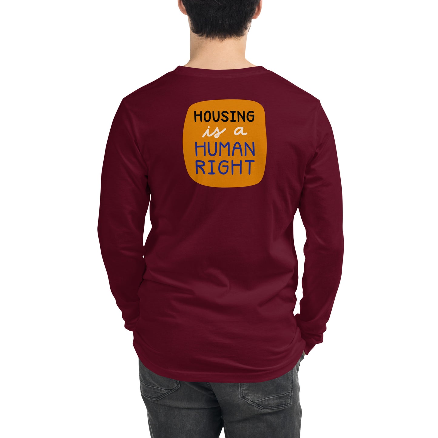 Housing is a Human Right - Long Sleeve