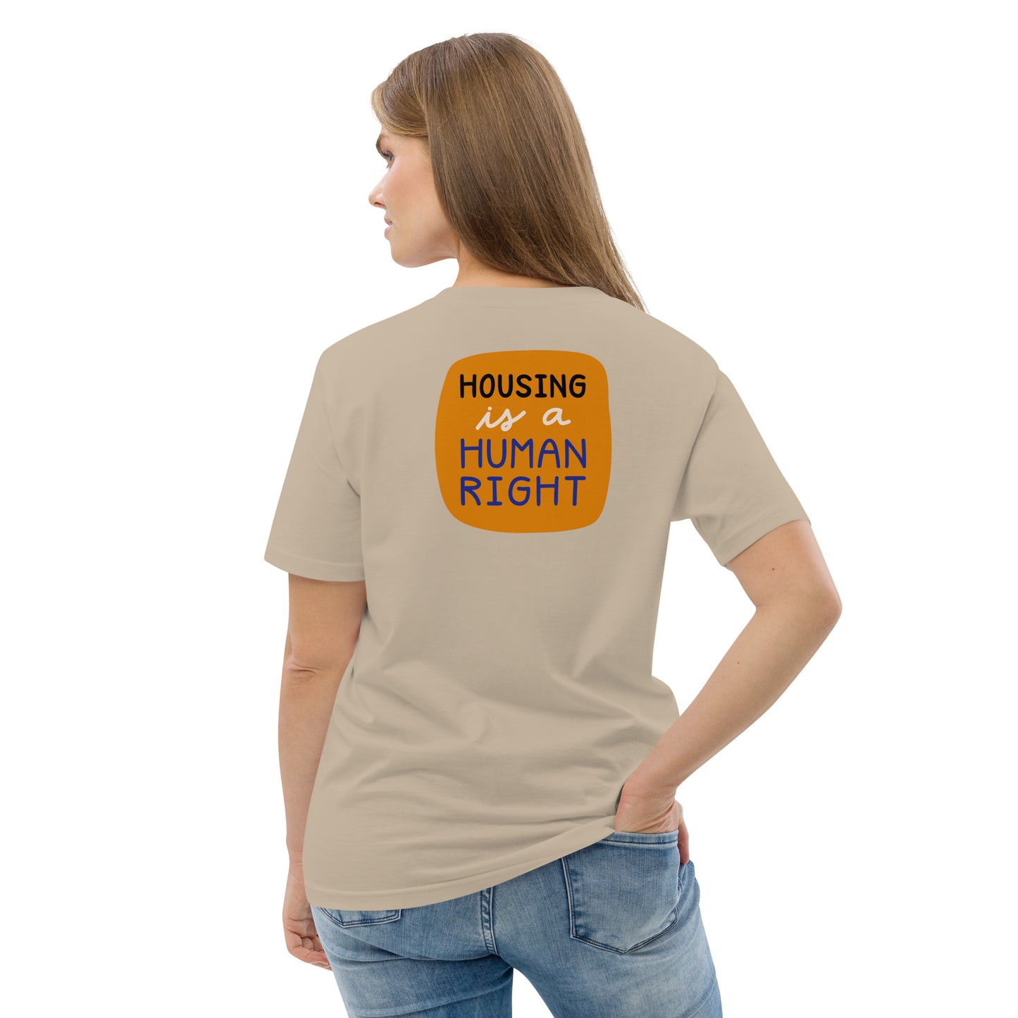 Housing is a Human Right - Organic Cotton T-shirt