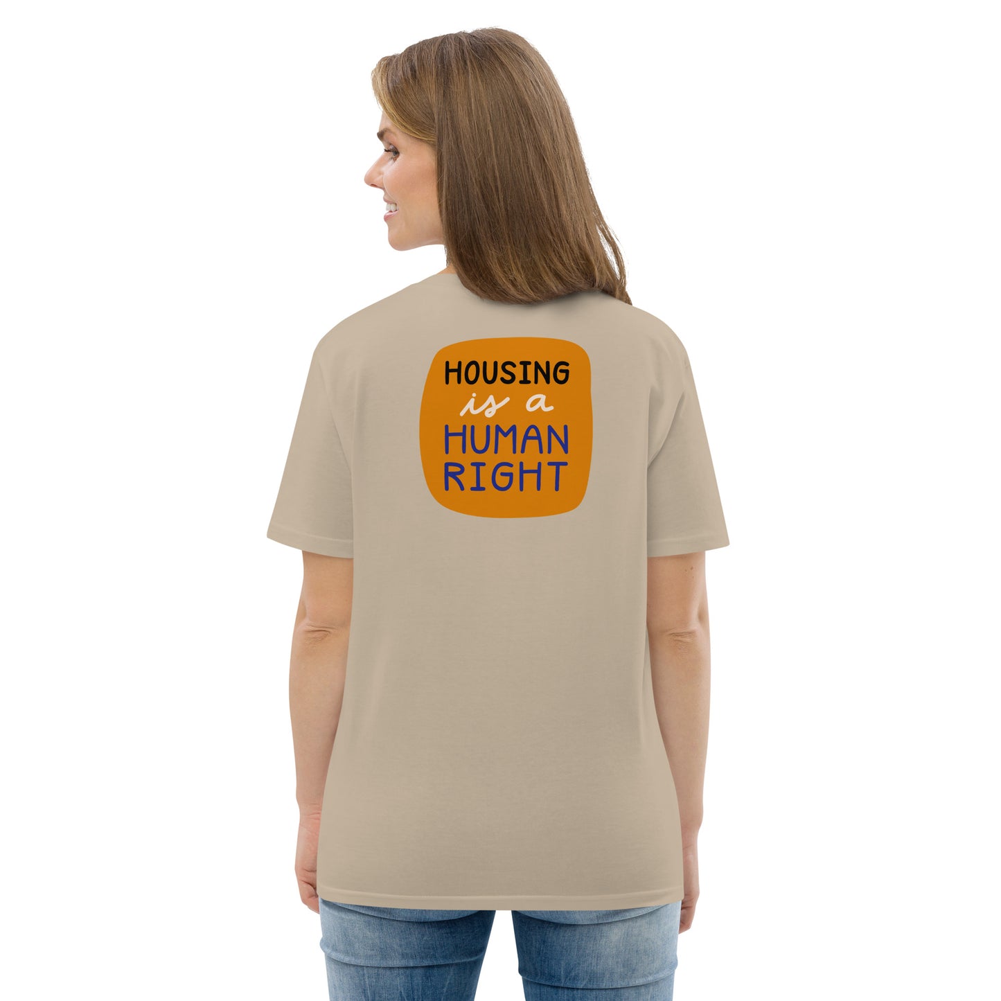 Housing is a Human Right - Organic Cotton T-shirt