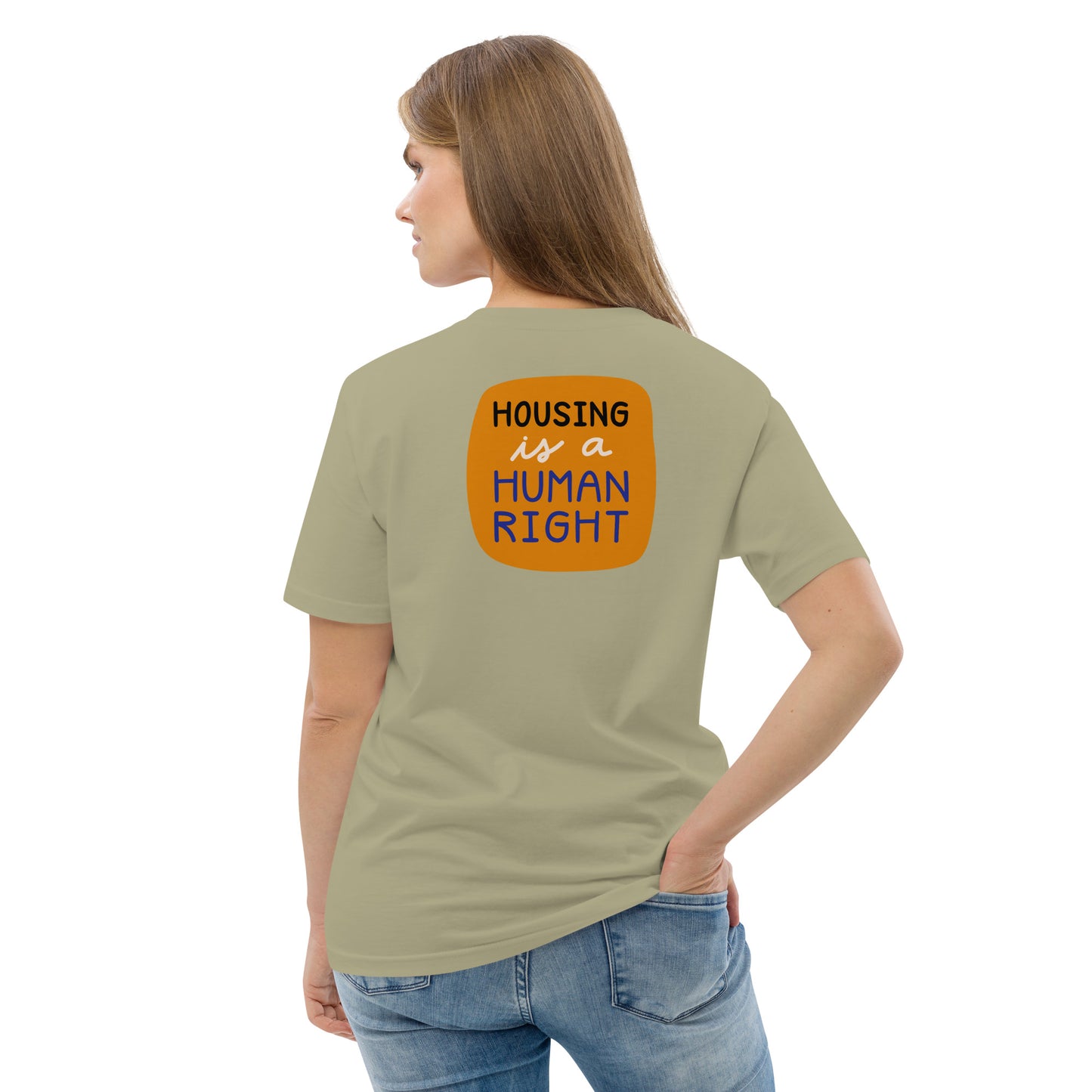 Housing is a Human Right - Organic Cotton T-shirt