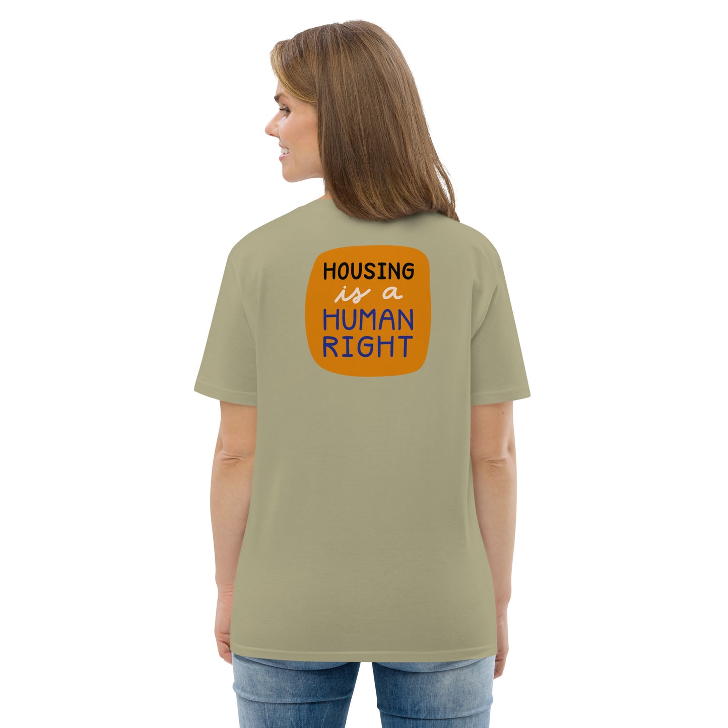Housing is a Human Right - Organic Cotton T-shirt