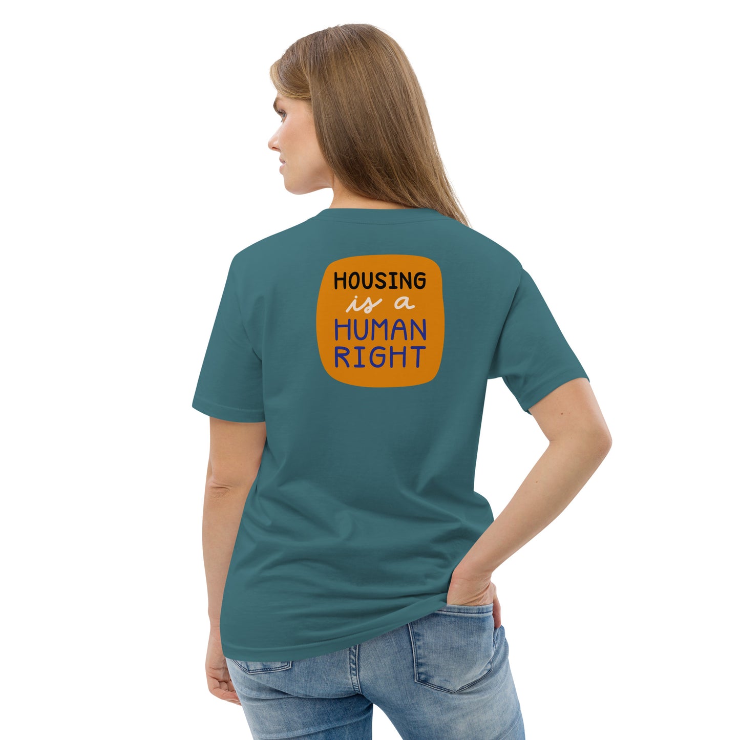 Housing is a Human Right - Organic Cotton T-shirt