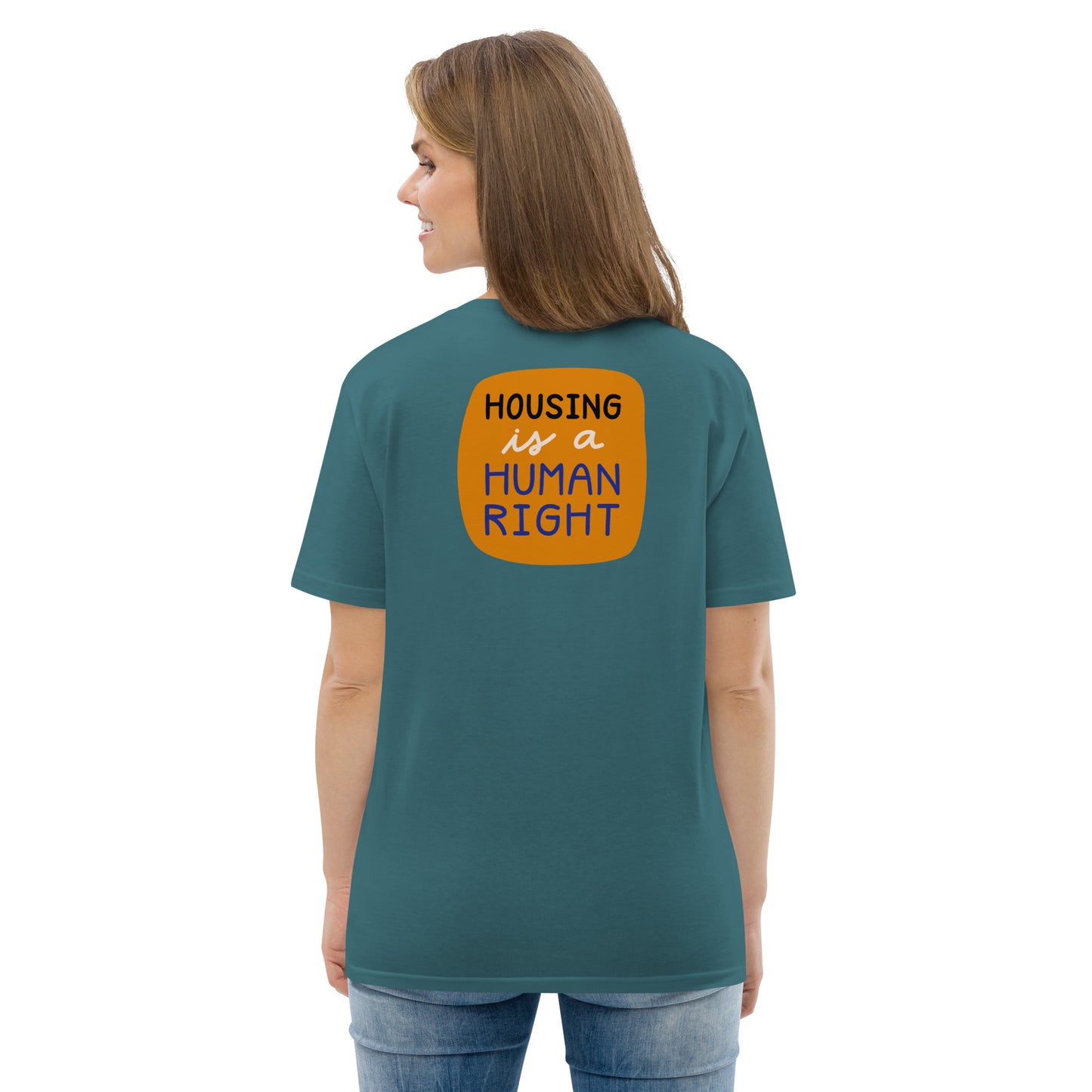 Housing is a Human Right - Organic Cotton T-shirt