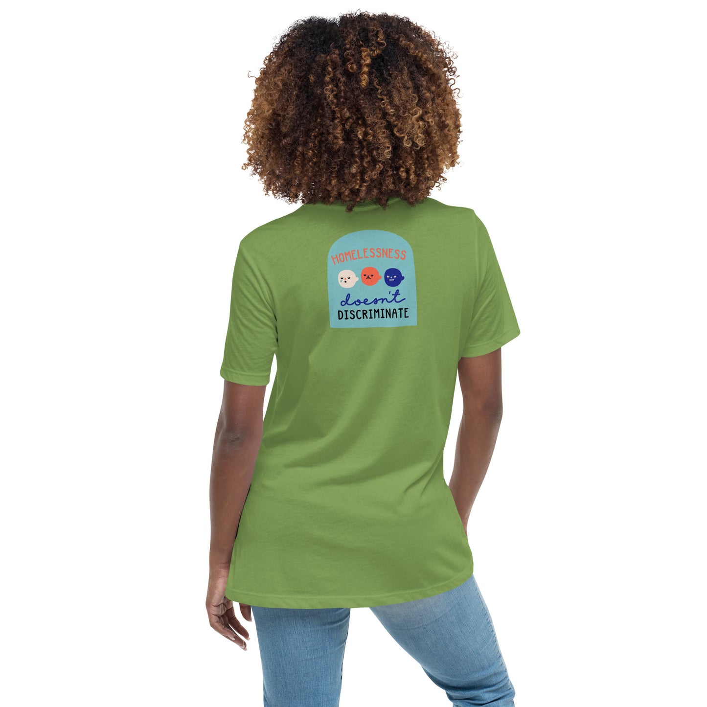 Homelessness Doesn't Discriminate - Women's Relaxed T-Shirt